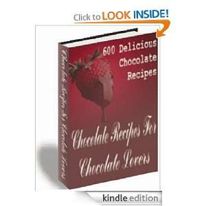   Recipes For Chocolate Lovers Anonymous  Kindle Store