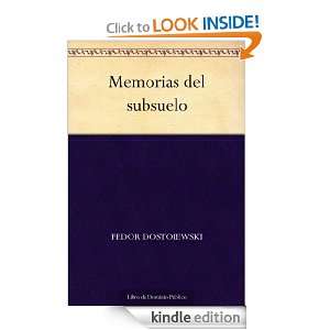 Memorias del subsuelo (Spanish Edition) Fedor Dostoiewski  