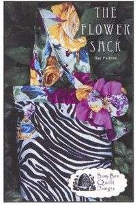 The Flower Sack bag pattern   Busy Bee Quilt Designs  