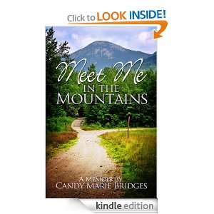 Meet Me in the Mountains Candy Marie Bridges  Kindle 