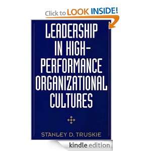 Leadership in High Performance Organizational Cultures Stanley D 