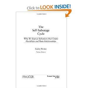  The Self Sabotage Cycle Why We Repeat Behaviors That 
