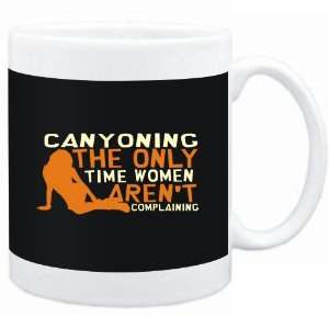  Mug Black  Canyoning  THE ONLY TIME WOMEN ARENÂ´T 