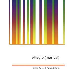  Allegro (musical) Ronald Cohn Jesse Russell Books