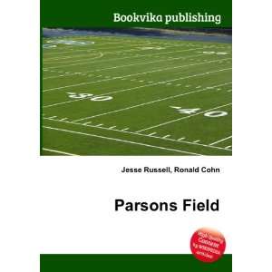  Parsons Field Ronald Cohn Jesse Russell Books