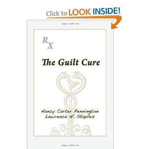  The Guilt Cure [Paperback] Nancy Carter Pennington Books