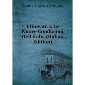  (Italian Edition) Gabriele ArrÃ² Carroccio  Books