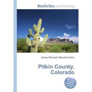  Pitkin County, Colorado Ronald Cohn Jesse Russell Books
