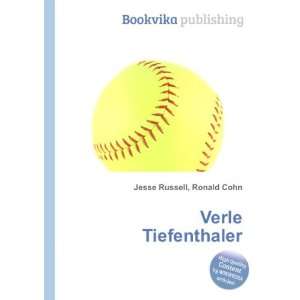  Verle Tiefenthaler Ronald Cohn Jesse Russell Books