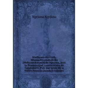   de la VallÃ©e Poussin (Sanskrit Edition) Ngrjuna Ngrjuna Books