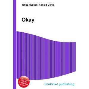  Okay, Oklahoma Ronald Cohn Jesse Russell Books