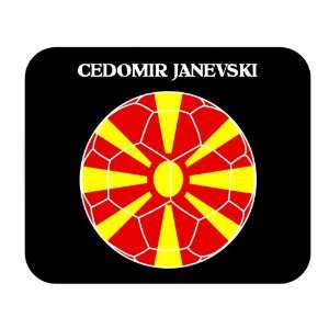  Cedomir Janevski (Macedonia) Soccer Mouse Pad Everything 