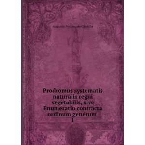 Prodromus systematis naturalis regni vegetabilis, sive 