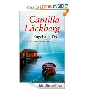 Engel aus Eis (German Edition) Camilla Läckberg, Katrin Frey  