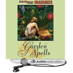  Garden Spells (Audible Audio Edition) Sarah Addison Allen 