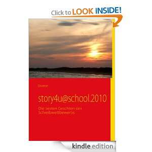 story4u@school.2010 Anthologie (German Edition) e. V. Wortrausch 