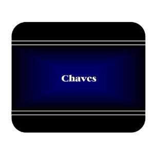  Personalized Name Gift   Chaves Mouse Pad 