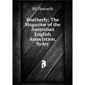 Southerly The Magazine of the Australian English Association, Sydey 