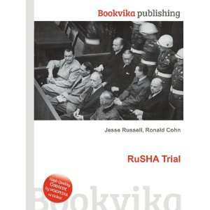  RuSHA Trial Ronald Cohn Jesse Russell Books