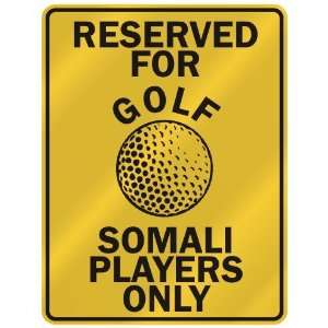   SOMALI PLAYERS ONLY  PARKING SIGN COUNTRY SOMALIA