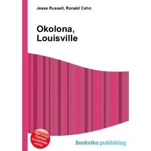  Okolona, Louisville Ronald Cohn Jesse Russell Books