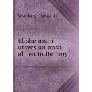   Idishe ins i utsyes un ansh al en in De roy Samuel D Weinberg Books