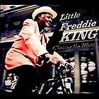 Little Freddie King Chasing Tha Blues  
