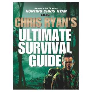  CHRIS RYANS ULTIMATE SURVIVAL GUIDE (9781844133871) CHRIS RYAN