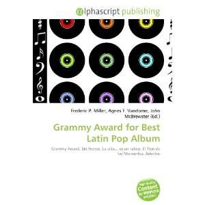  Grammy Award for Best Latin Pop Album (9786132833778 