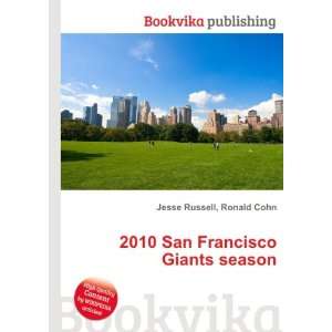    2010 San Francisco Giants season Ronald Cohn Jesse Russell Books