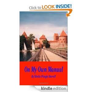 On My Own Manual Sheila Darrell  Kindle Store