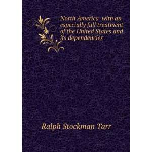   of the United States and its dependencies Ralph Stockman Tarr Books