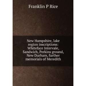 New Hampshire, lake region inscriptions Whiteface Intervale, Sandwich 