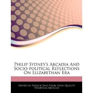  Philip Sydneys Arcadia And Socio political Reflections On 