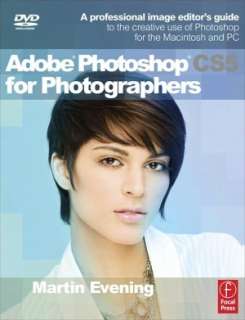 Adobe Photoshop CS5 for Photographers A Professional Image Editors 