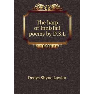   of Innisfail poems by D.S.L. Denys Shyne Lawlor  Books