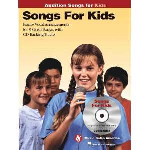 Songs for Kids   Audition Songs   Piano/Vocal/Guitar Book 