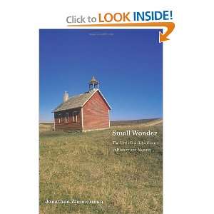 Small Wonder The Little Red Schoolhouse in History and Memory (Icons 