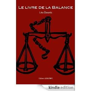 Le livre de la Balance (French Edition) Leo Daunis  