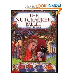  The Nutcracker Ballet [Paperback] Vladimir Vagin Books