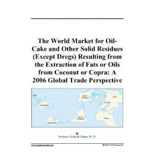   of Fats or Oils from Coconut or Copra A 2006 Global Trade Perspective