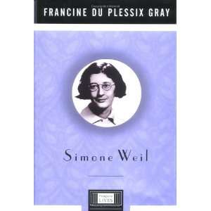   Weil (Penguin Lives) [Hardcover] Francine Du Plessix Gray Books