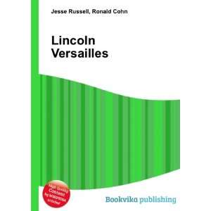  Lincoln Versailles Ronald Cohn Jesse Russell Books