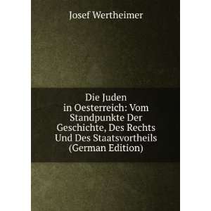   Und Des Staatsvortheils (German Edition) Josef Wertheimer Books