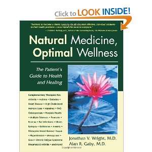  Natural Medicine, Optimal Wellness The Patients Guide to 