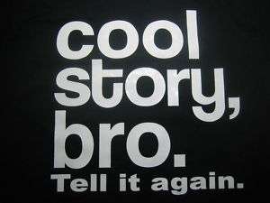 White COOL STORY BRO TELL IT AGAIN Jersey Shore Hoodie  