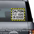 Caution PLOTT HOUND on Board   Dog Sticker Bumper