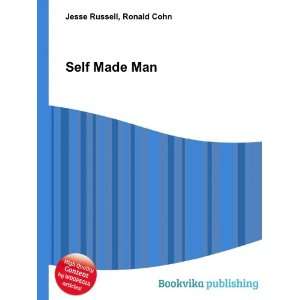  Self Made Man Ronald Cohn Jesse Russell Books