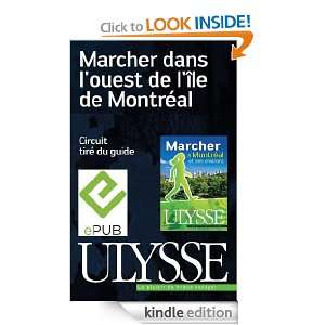 Marcher dans louest de lîle de Montréal (French Edition) Yves 