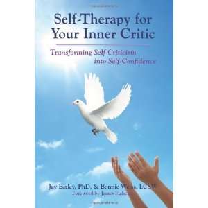  Self Therapy for Your Inner Critic Transforming Self 